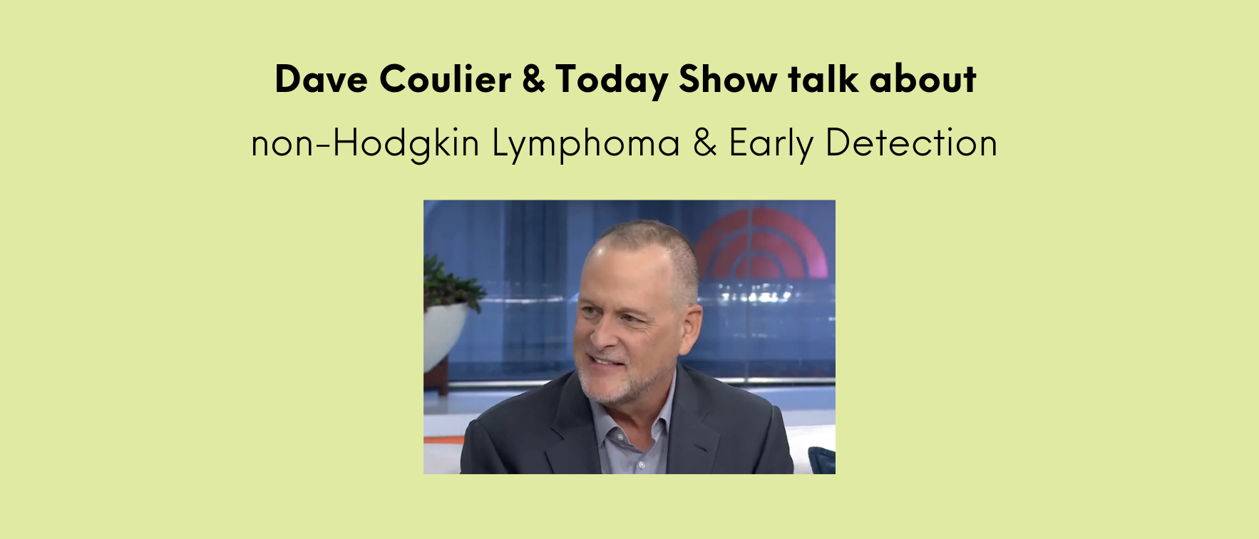 Dave Coulier Opens Up About non-Hodgkin Lymphoma Diagnosis on Today Show
